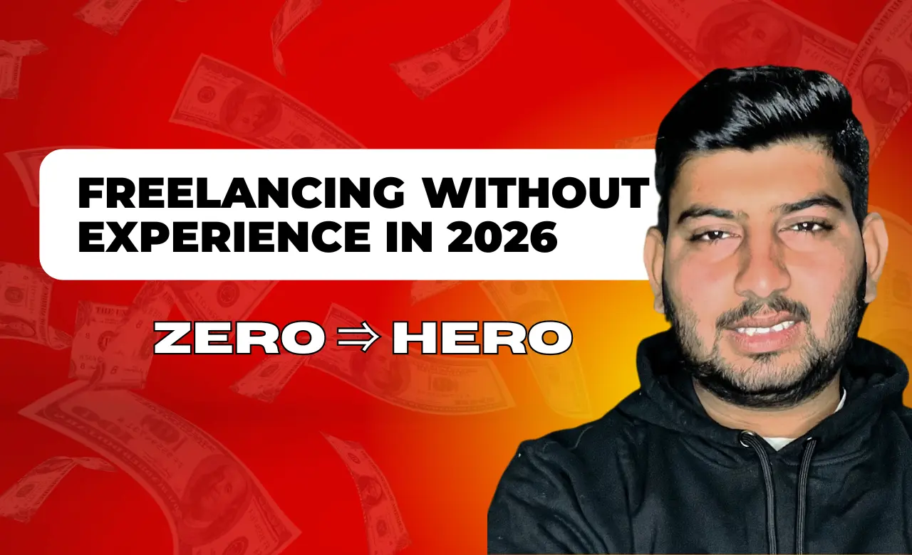 Freelancing Without Experience in 2026